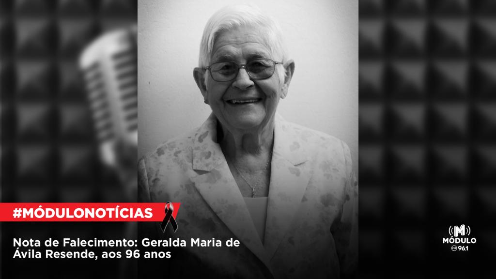 Nota de Falecimento: Geralda Maria de Ávila Resende, aos...