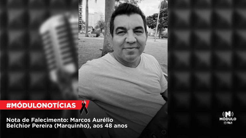 Nota de Falecimento: Marcos Aurélio Belchior Pereira (Marquinho), aos...