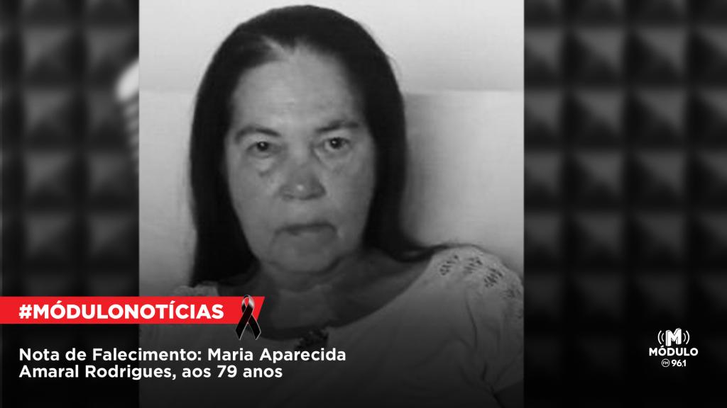 Nota de Falecimento: Maria Aparecida Amaral Rodrigues, aos 79...