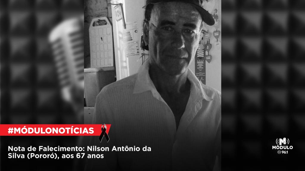 Nota de Falecimento: Nilson Antônio da Silva (Pororó), aos...