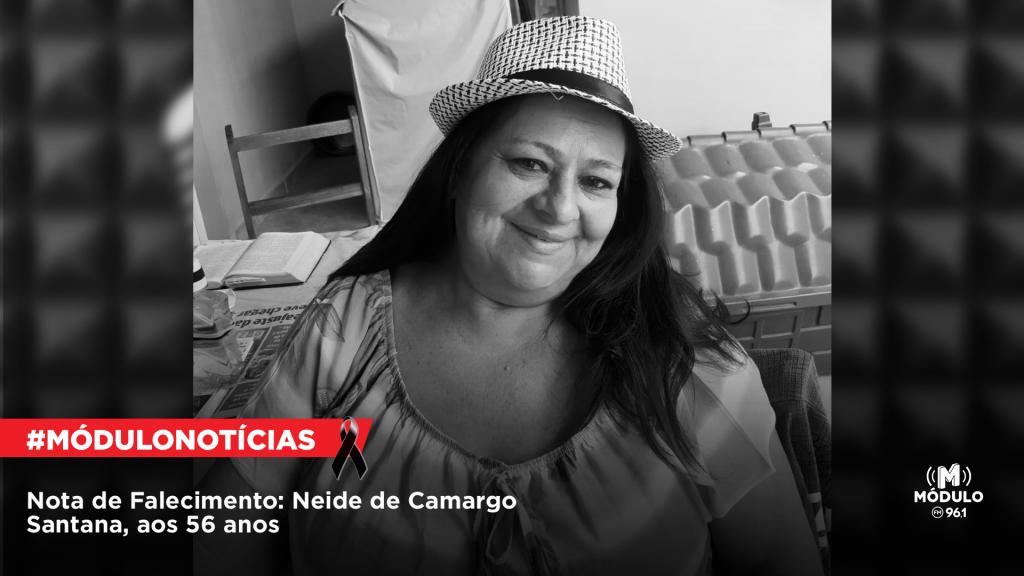 Nota de Falecimento: Neide de Camargo Santana, aos 56...
