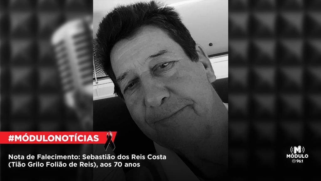 Nota de Falecimento: Sebastião dos Reis Costa (Tião Grilo...