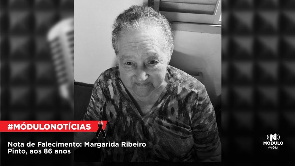 Nota de Falecimento: Margarida Ribeiro Pinto, aos 86 anos