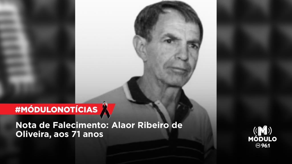 Nota de Falecimento: Alaor Ribeiro de Oliveira, aos 71...