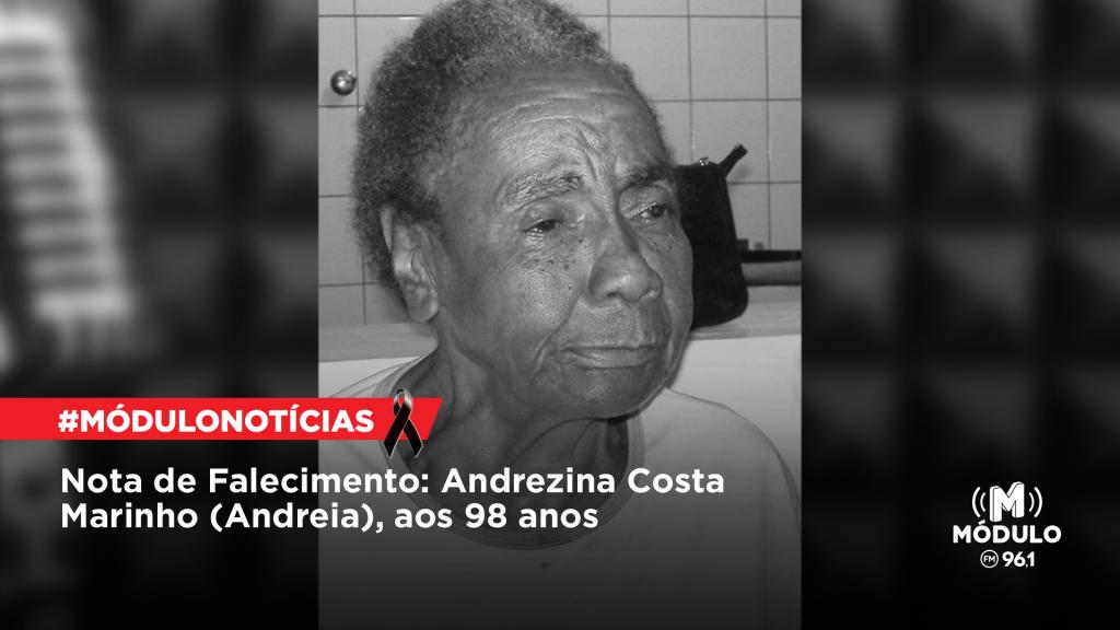 Nota  de Falecimento: Andrezina Costa Marinho (Andreia), aos...