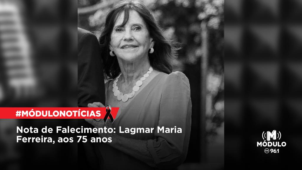 Nota de Falecimento: Lagmar Maria Ferreira, aos 75 anos