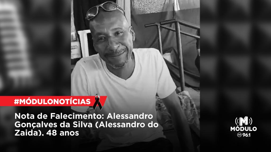 Nota de Falecimento: Alessandro Gonçalves da Silva (Alessandro do...