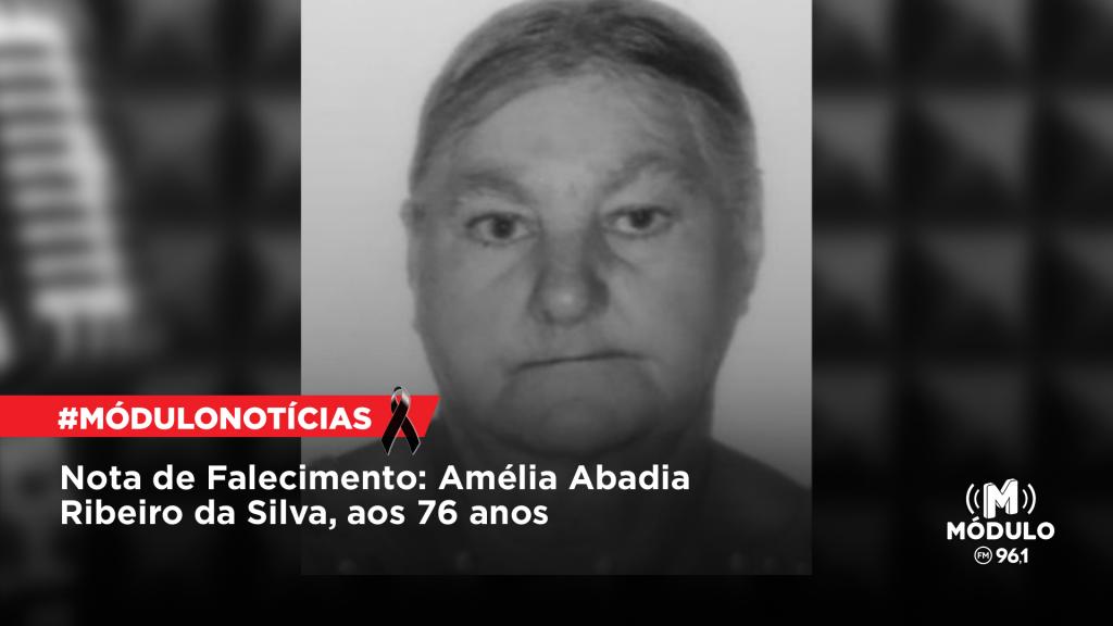 Nota de Falecimento: Amélia Abadia Ribeiro da Silva, aos...