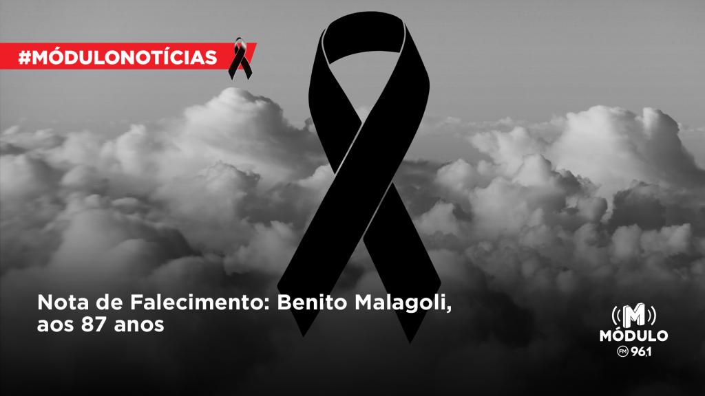Nota de Falecimento: Benito Malagoli, aos 87 anos