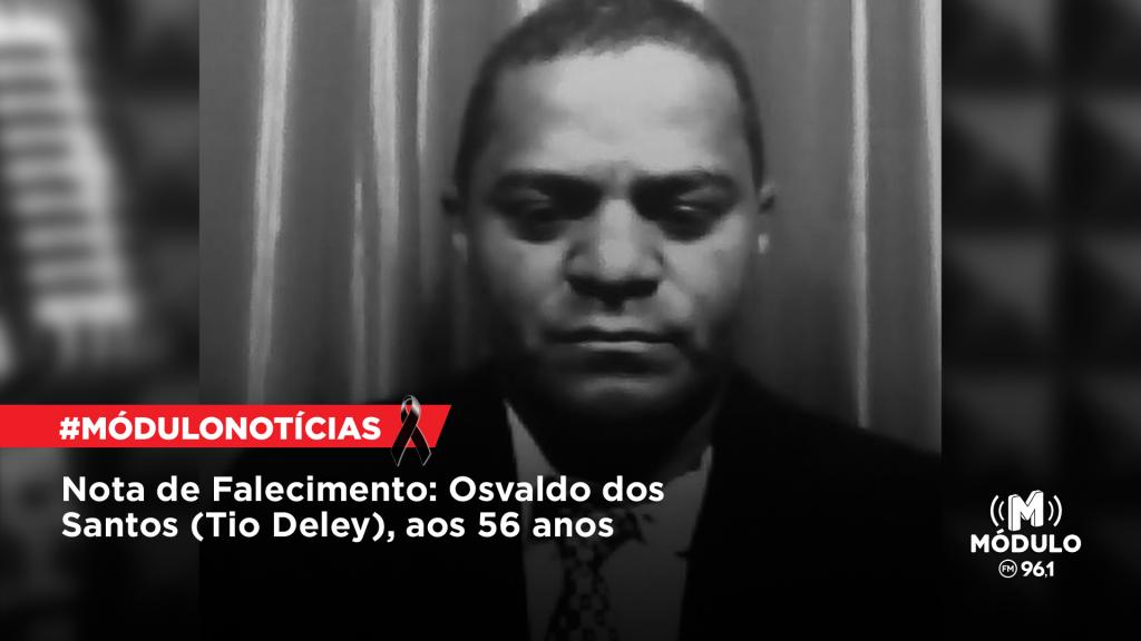 Nota de Falecimento: Osvaldo dos Santos (Tio Deley), aos...