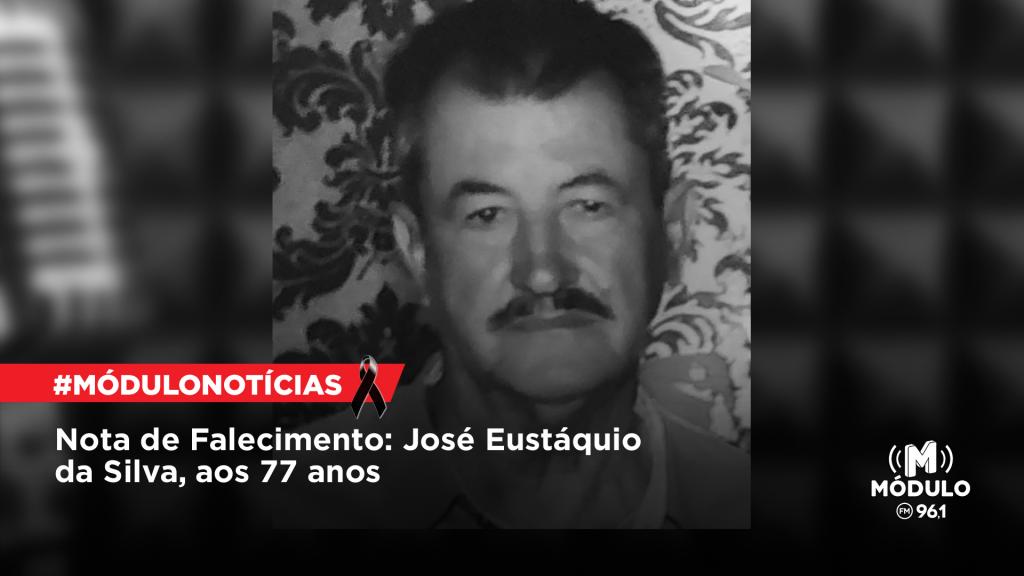 Nota de Falecimento: José Eustáquio da Silva, aos 77 anos