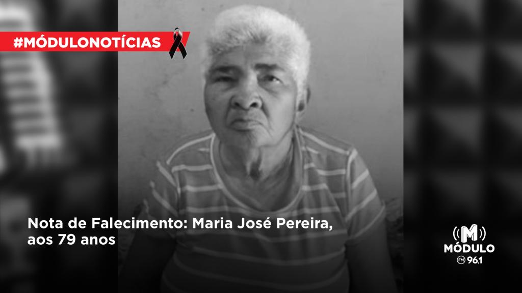 Nota de Falecimento: Maria José Pereira, aos 79 anos