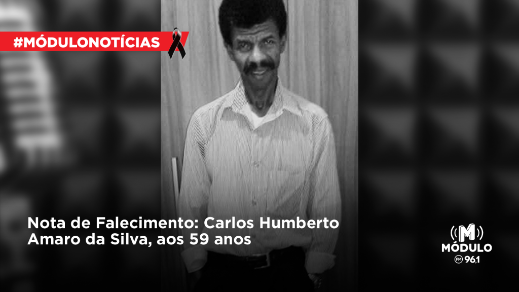 Nota de Falecimento: Carlos Humberto Amaro da Silva, aos...