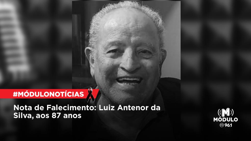 Nota de Falecimento: Luiz Antenor da Silva, aos 87 anos