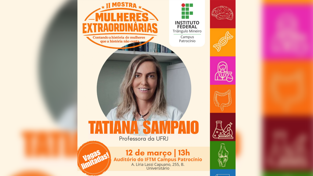 IFTM abre inscrições para a II Mostra de Mulheres Extraordinárias em Patrocínio