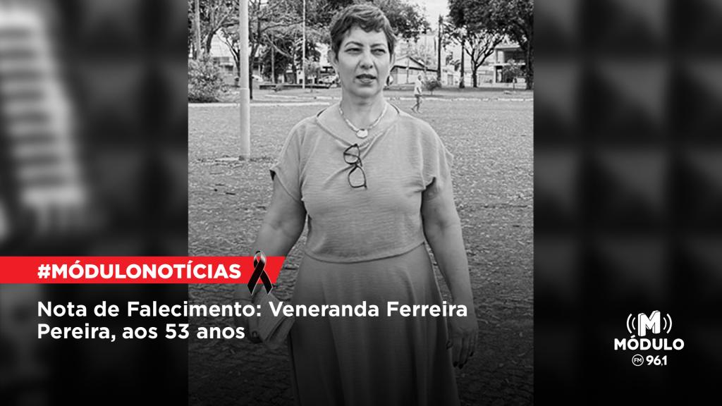 Nota de Falecimento: Veneranda Ferreira Pereira, aos 53 anos